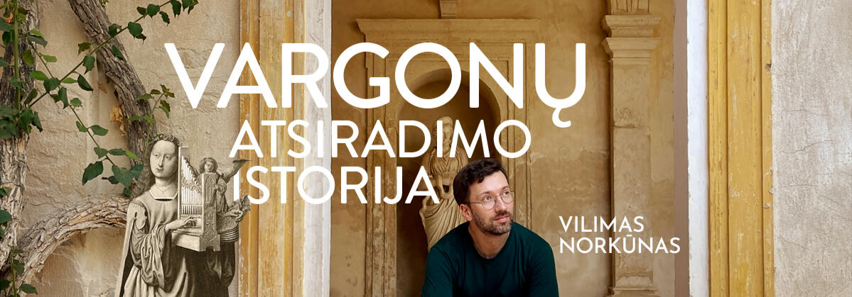 Vilimas Norkūnas – organetas, vargonai